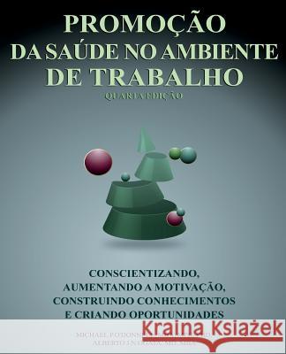 Promoção Da Saúde No Ambiente De Trabalho Ogata, Alberto J. N. 9781511941594 Createspace - książka