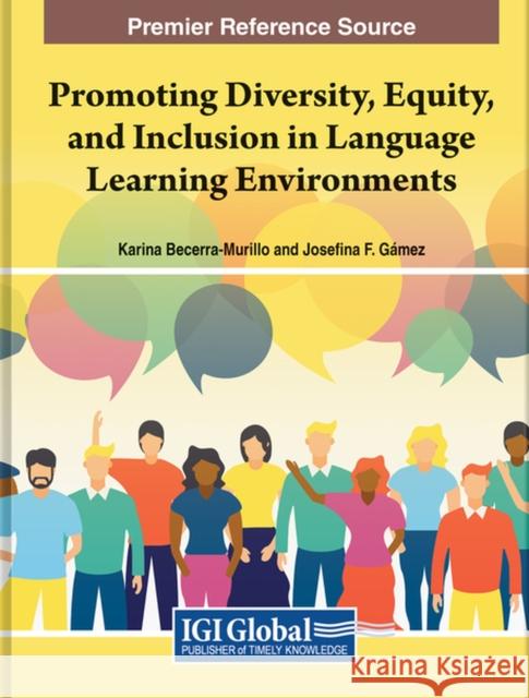 Promoting Diversity, Equity, and Inclusion in Language Learning Environments  9781668436325 IGI Global - książka