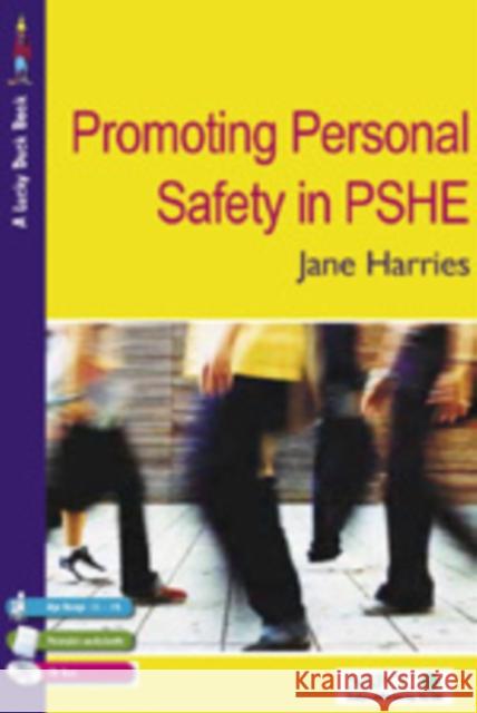 Promoting Personal Safety in PSHE Jane Harries 9781412918220 Paul Chapman Publishing - książka