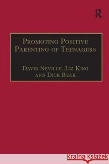 Promoting Positive Parenting of Teenagers David Neville 9781138410374 Routledge - książka