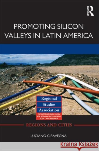 Promoting Silicon Valleys in Latin America: Lessons from Costa Rica Ciravegna, Luciano 9780415685740 Routledge - książka