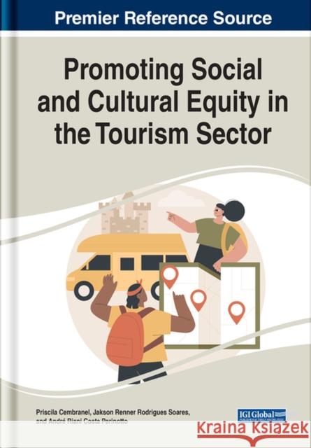 Promoting Social and Cultural Equity in the Tourism Sector  9781668441947 IGI Global - książka