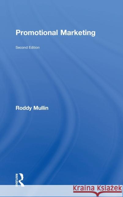 Promotional Marketing Roddy Mullin 9781138567481 Routledge - książka