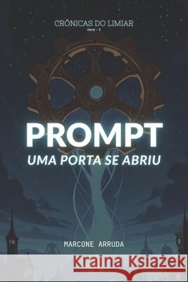 Prompt - Uma Porta Se Abriu Marcone Arruda d 9786501864341 Marcone Arruda - książka