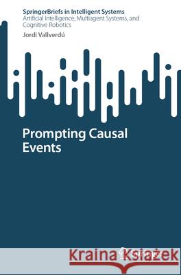 Prompting Causal Events Jordi Vallverd? 9783032035929 Springer - książka