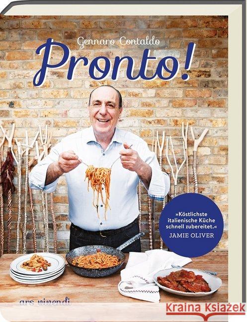 Pronto! : Die schnelle italienische Küche Contaldo, Gennaro 9783747200063 ars vivendi - książka