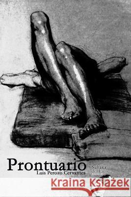 Prontuario: Baladas Luis Peroz 9781790413669 Independently Published - książka