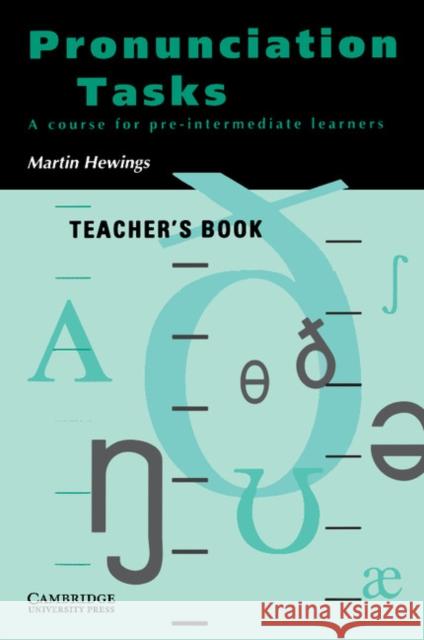 Pronunciation Tasks: A Course for Pre-Intermediate Learners Hewings, Martin 9780521386104 Cambridge University Press - książka