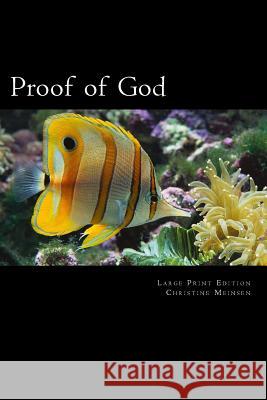 Proof of God: For Skeptics & Believers Christine Meinsen 9781477562086 Createspace - książka