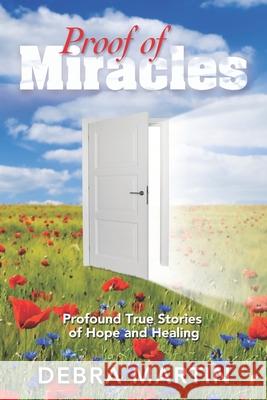 Proof of Miracles Debra Martin 9781090341075 Independently Published - książka