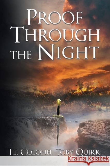 Proof Through the Night: A Supernatural Thriller Lt Colonel Toby Quirk 9781595559128 ELM Hill - książka