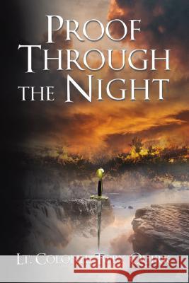 Proof Through the Night: A Supernatural Thriller Lt Colonel Toby Quirk 9781595559227 ELM Hill - książka