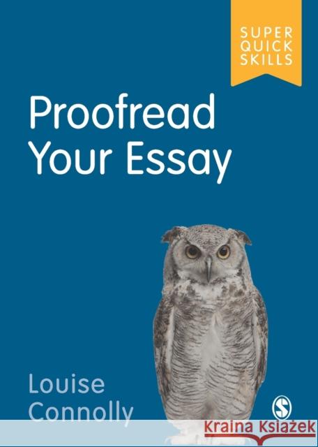 Proofread Your Essay Connolly 9781529792621 Sage Publications Ltd - książka