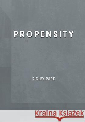 Propensity Ridley Park 9780971086982 Microglyphics - książka