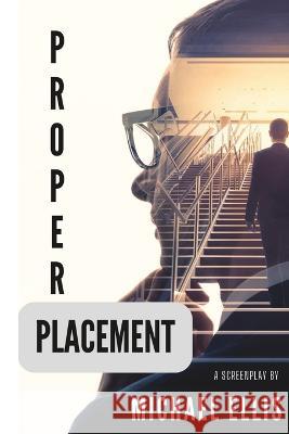 Proper Placement Michael Ellis   9798386910167 Independently Published - książka