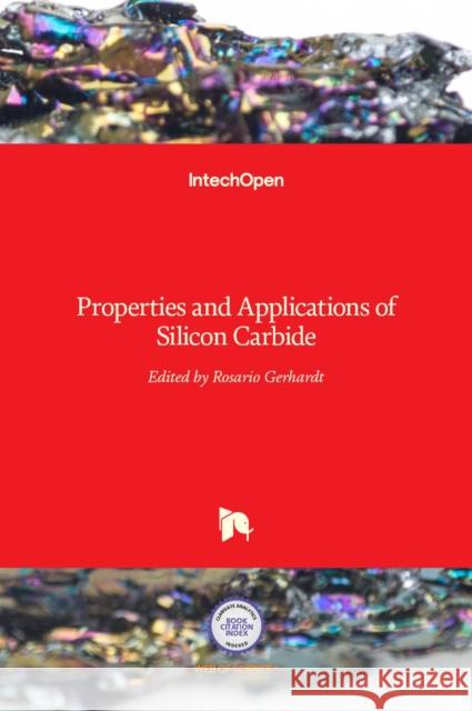 Properties and Applications of Silicon Carbide Rosario Gerhardt 9789533072012 Intechopen - książka