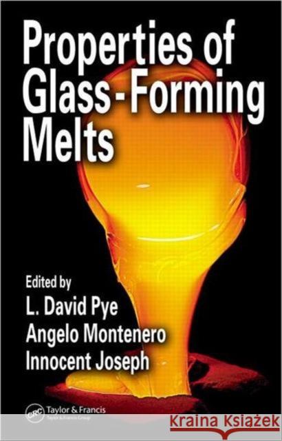 Properties of Glass-Forming Melts David L. Pye Joseph Innocent                          Montenero Angelo 9781574446623 CRC - książka