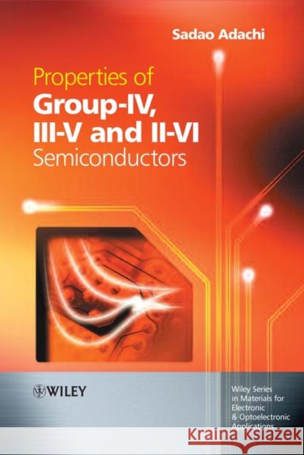 Properties of Group-IV, III-V and II-VI Semiconductors Sadao Adachi 9780470090329 John Wiley & Sons - książka