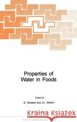 Properties of Water in Foods: In Relation to Quality and Stability Simatos, D. 9789024731534 Springer - książka