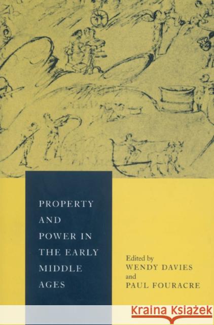 Property and Power in the Early Middle Ages Wendy Davies Paul Fouracre 9780521522250 Cambridge University Press - książka