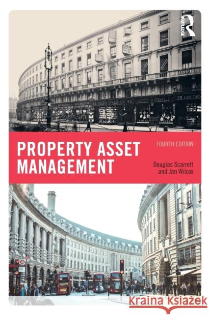 Property Asset Management Douglas Scarrett Jan Wilcox 9781138644236 Routledge - książka