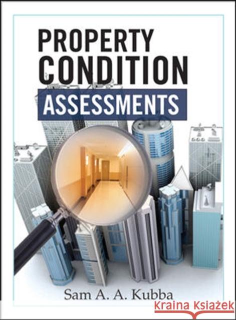 Property Condition Assessments Sam Kubba 9780071498418 McGraw-Hill Professional Publishing - książka