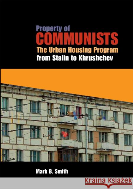 Property of Communists Smith, Mark B. 9780875804231 Northern Illinois University Press - książka