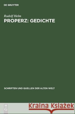 Properz: Gedichte: Lateinisch Und Deutsch Rudolf Helm 9783112619933 De Gruyter - książka