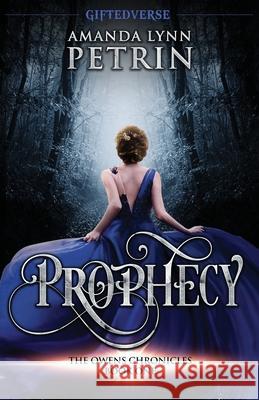 Prophecy Amanda Lynn Petrin 9781999188672 Amanda Lynn Petrin - książka