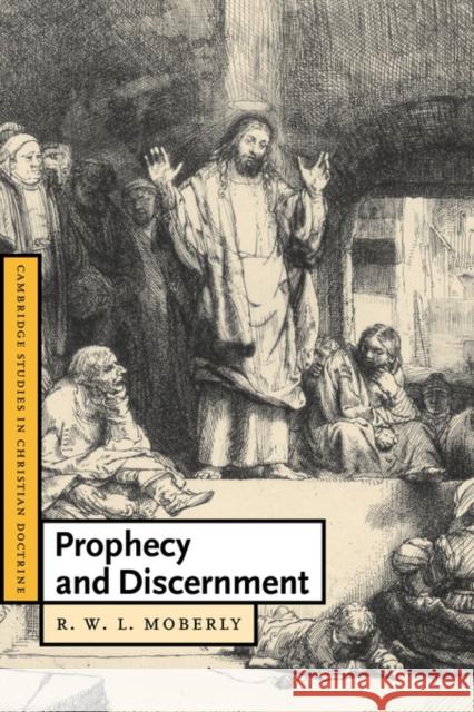 Prophecy and Discernment R. W. L. Moberly 9780521051040 Cambridge University Press - książka