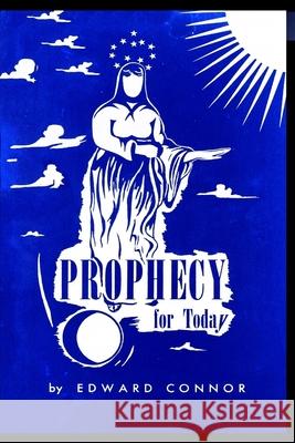 PROPHECY for Today Edward Connor 9781955087100 Saucerian Publisher - książka