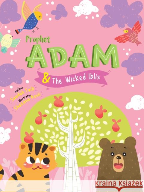 Prophet Adam and Wicked Iblis Activity Book  9780860376392 Islamic Foundation - książka