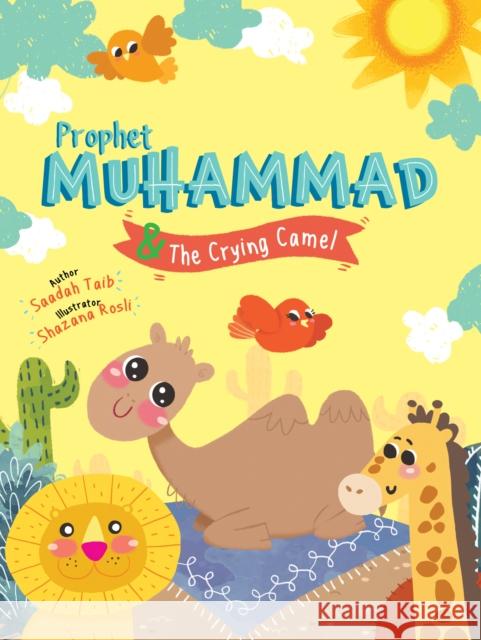 Prophet Muhammad and the Crying Camel Activity Book  9780860376347 Islamic Foundation - książka