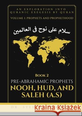 Prophet Nooh, Hood and Saleh Syed Haide 9781763572508 Ts Publications - książka