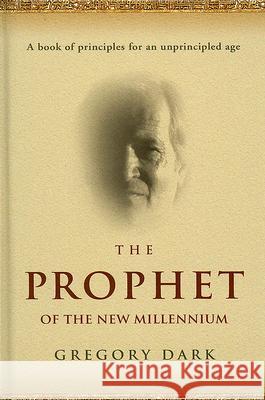 Prophet of the New Millennium Gregory Dark 9781905047574 John Hunt Publishing - książka