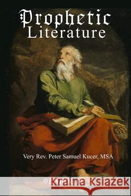 Prophetic Literature Peter Samuel Kuce 9781952464263 En Route Books & Media - książka