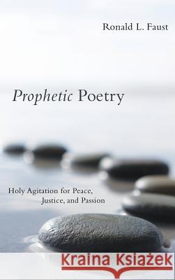Prophetic Poetry Ronald L Faust 9781498254977 Resource Publications (CA) - książka