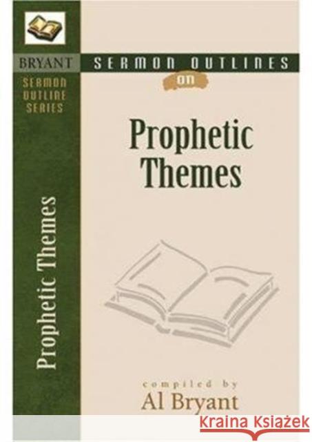 Prophetic Themes Al Bryant 9780825420870 Kregel Academic & Professional - książka