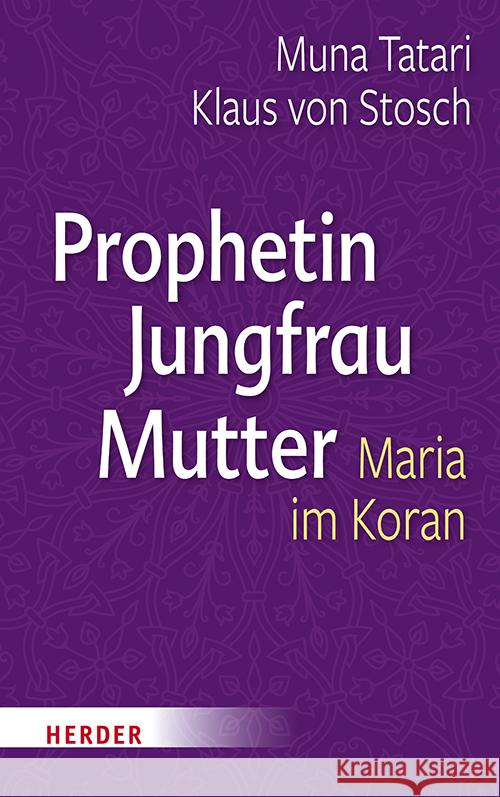Prophetin - Jungfrau - Mutter Tatari, Muna, Stosch, Klaus von 9783451389641 Herder, Freiburg - książka