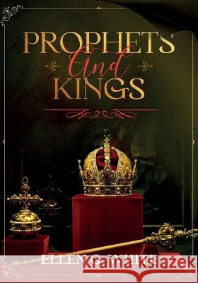 Prophets and Kings Ellen G. White 9781611046458 Waymark Books - książka