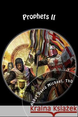 Prophets II: Unity Abbot David Michae 9781544253367 Createspace Independent Publishing Platform - książka
