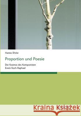 Proportion und Poesie Ehrler, Hanno 9783959835558 Schott Buch - książka