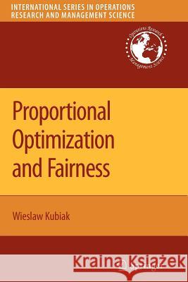 Proportional Optimization and Fairness Wieslaw Kubiak 9781441946874 Not Avail - książka