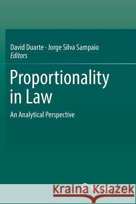 Proportionality in Law: An Analytical Perspective Duarte, David 9783030078232 Springer - książka