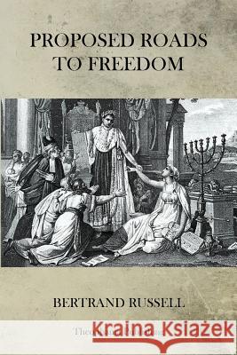 Proposed Roads To Freedom Russell, Bertrand 9781470082925 Createspace - książka