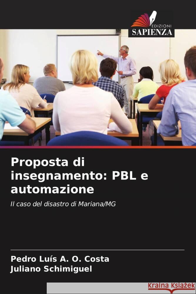 Proposta di insegnamento: PBL e automazione Pedro Lu?s A Juliano Schimiguel 9786206623595 Edizioni Sapienza - książka