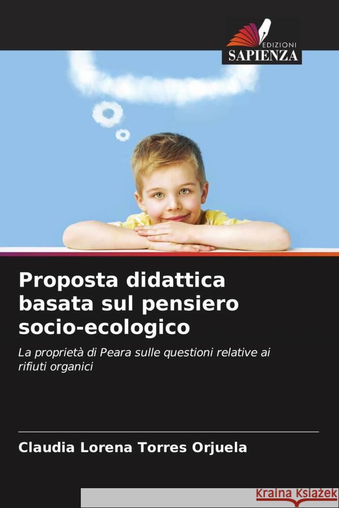 Proposta didattica basata sul pensiero socio-ecologico Torres Orjuela, Claudia Lorena 9786205545102 Edizioni Sapienza - książka