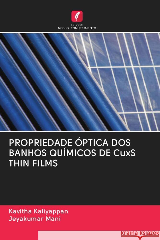 PROPRIEDADE ÓPTICA DOS BANHOS QUÍMICOS DE CuxS THIN FILMS Kaliyappan, Kavitha, Mani, Jeyakumar 9786202948845 Edicoes Nosso Conhecimento - książka
