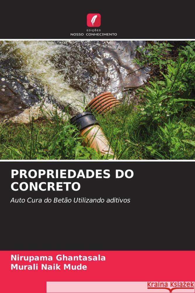 PROPRIEDADES DO CONCRETO Ghantasala, Nirupama, Mude, Murali Naik 9786204821306 Edições Nosso Conhecimento - książka