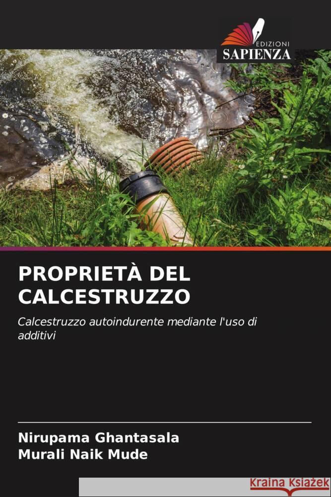 PROPRIETÀ DEL CALCESTRUZZO Ghantasala, Nirupama, Mude, Murali Naik 9786204821276 Edizioni Sapienza - książka
